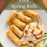 Homemade pork spring rolls.