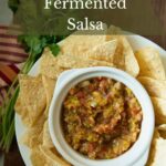 Chips and dip platter with fermented salsa.