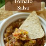 Fermented salsa ready to eat with chips.