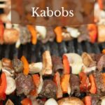 Venison kabobs with veggies on the grill.