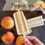 Sour cream peach popsicles with fresh peaches.